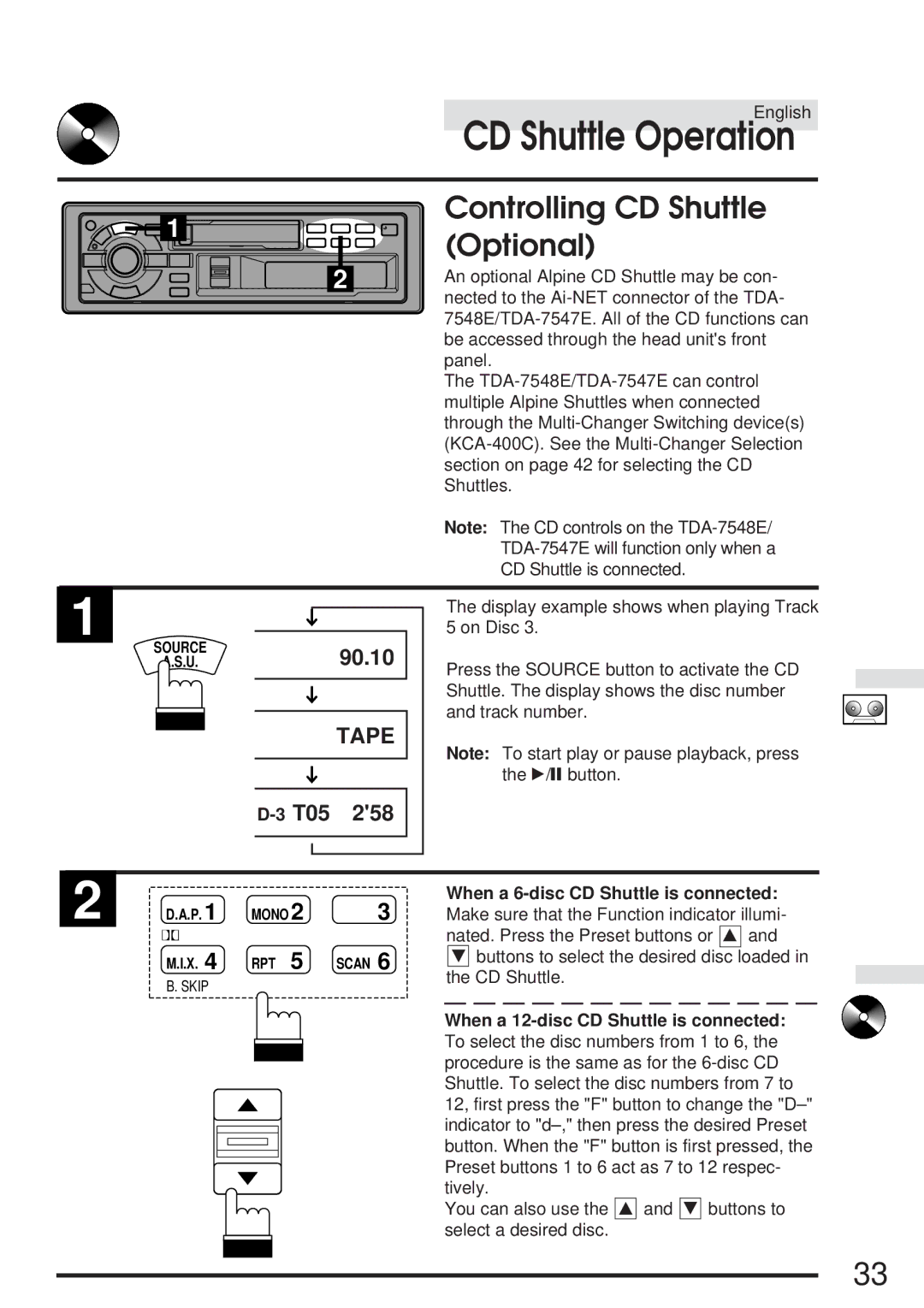 Alpine TDA-7548E, TDA-7547E owner manual Controlling CD Shuttle, Optional, When a 6-disc CD Shuttle is connected 