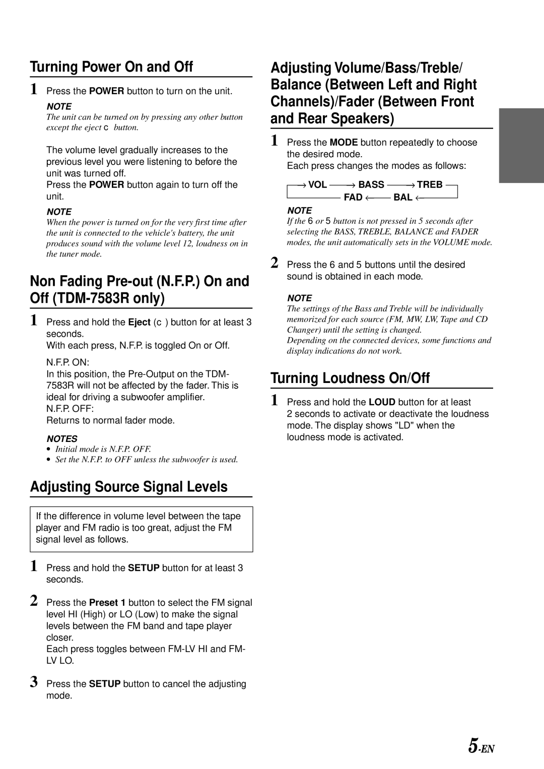 Alpine TDM-7581R Turning Power On and Off, Non Fading Pre-out N.F.P. On and Off TDM-7583R only, Turning Loudness On/Off 