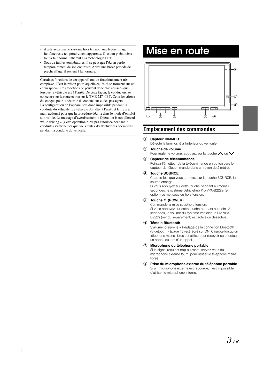 Alpine TME-M740BT owner manual Mise en route, Emplacement des commandes 