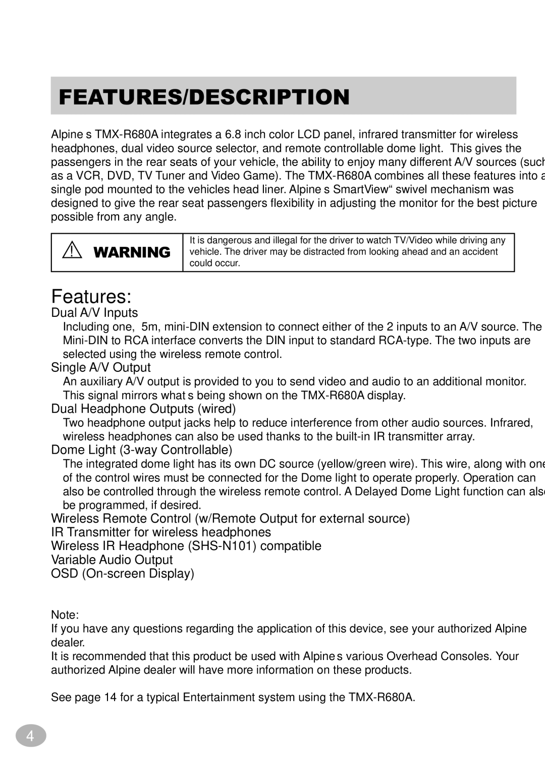 Alpine TMX-R680A owner manual Features/Description 