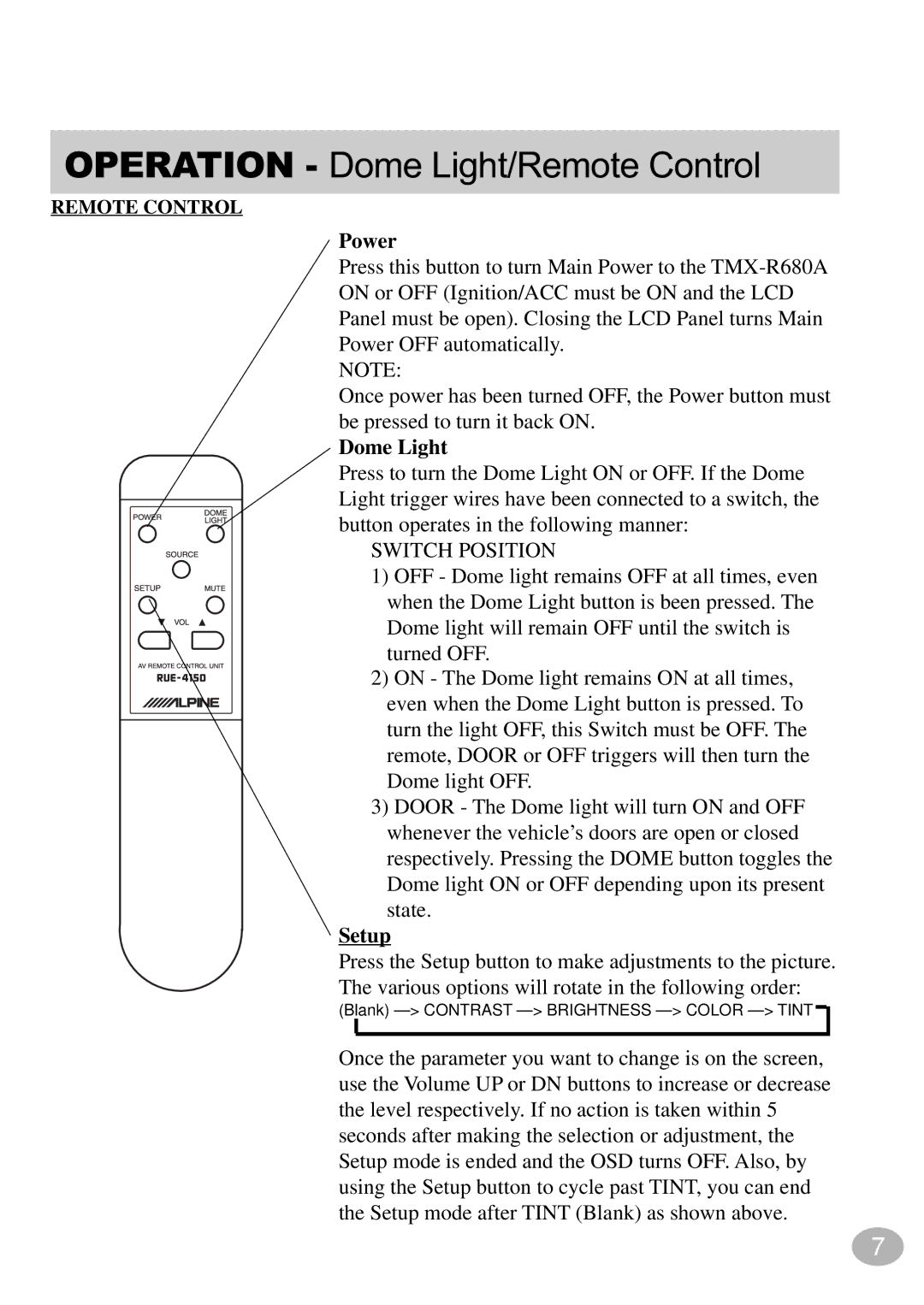 Alpine TMX-R680A owner manual Power, Dome Light, Setup 