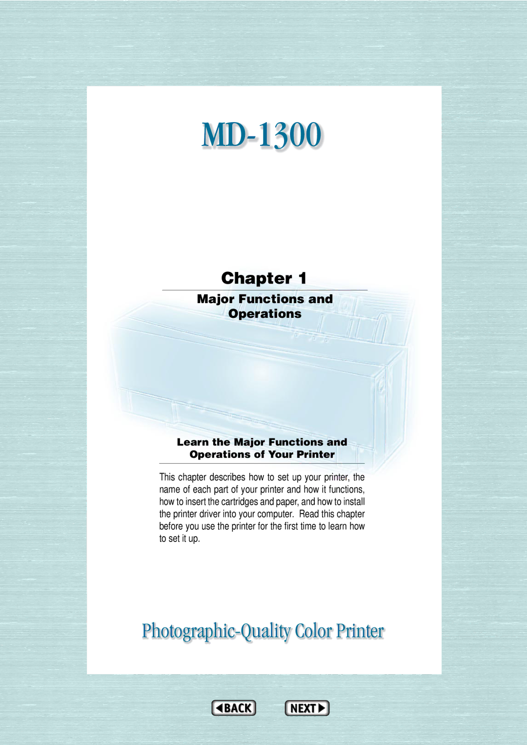 Alps Electric MD-1300 manual Learn the Major Functions Operations of Your Printer 