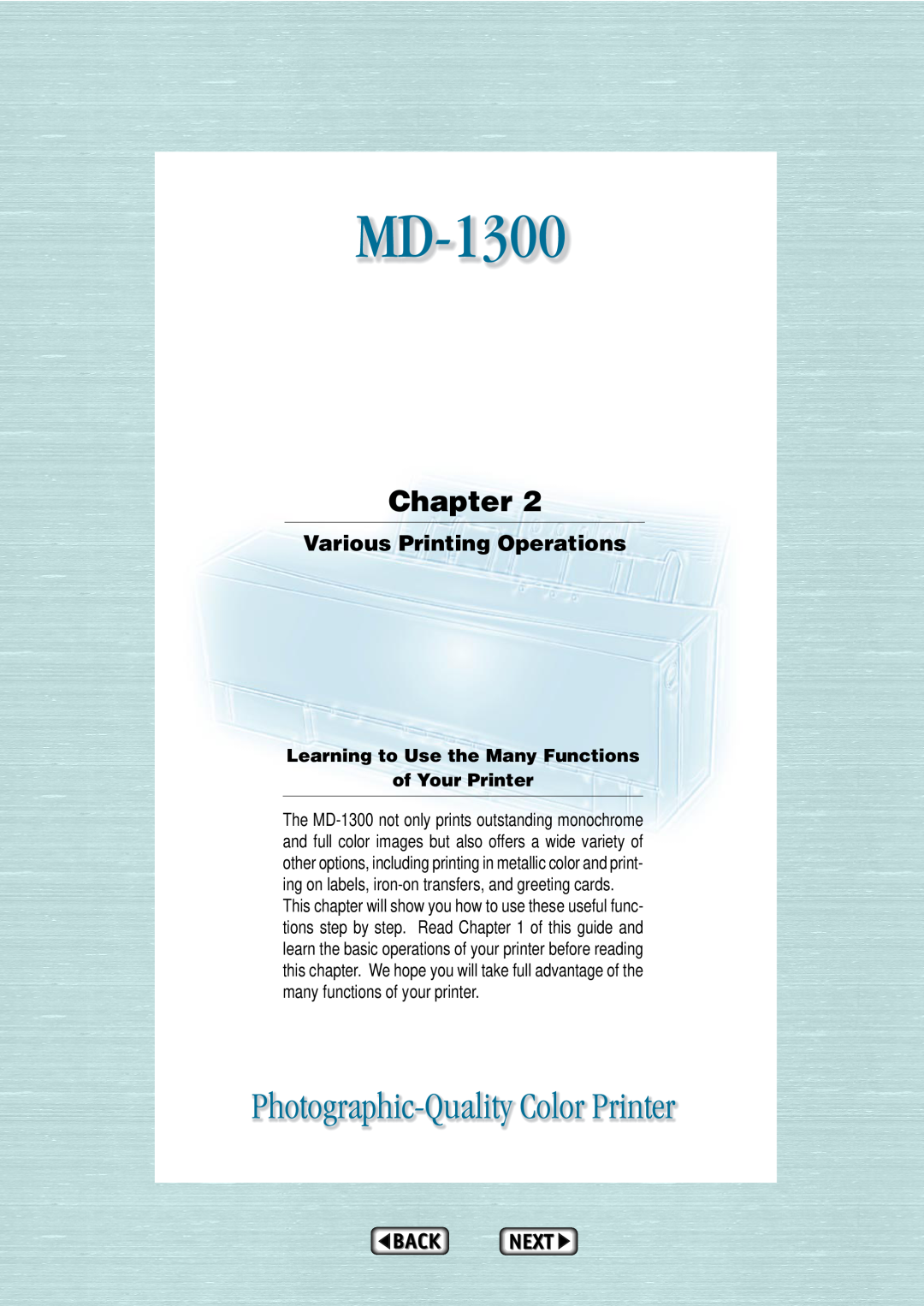 Alps Electric MD-1300 manual Various Printing Operations, Chapter, Learning to Use the Many Functions of Your Printer 