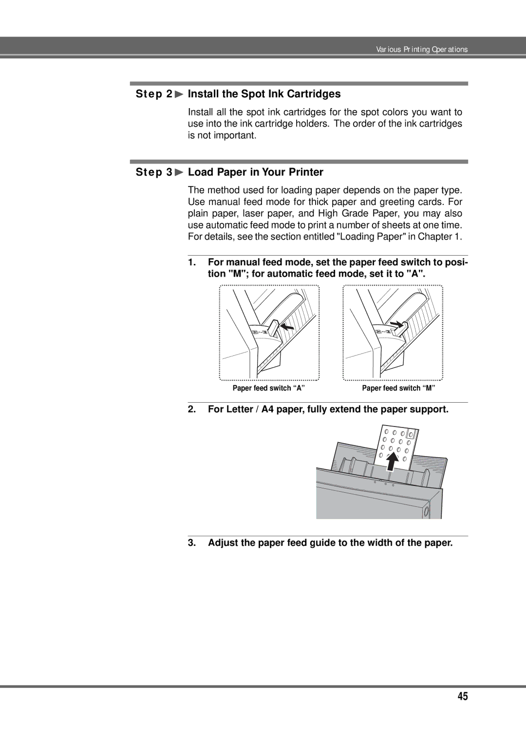 Alps Electric MD-5000P manual ¨ Install the Spot Ink Cartridges, ¨ Load Paper in Your Printer 