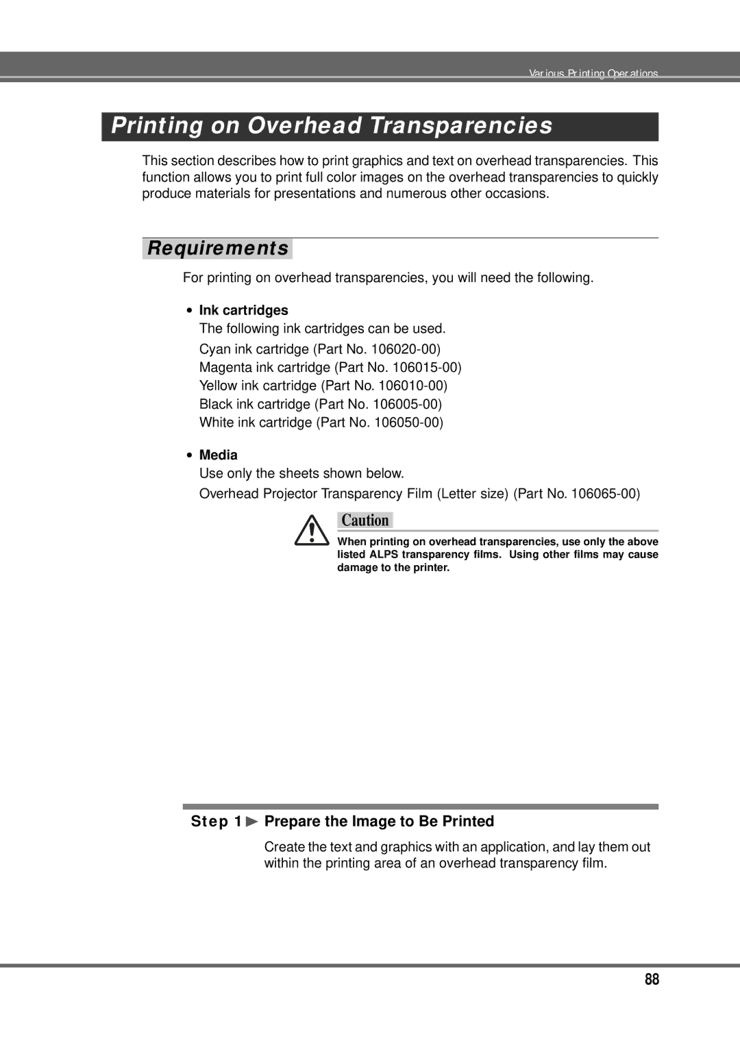 Alps Electric MD-5000P manual Printing on Overhead Transparencies, ∙ Ink cartridges 