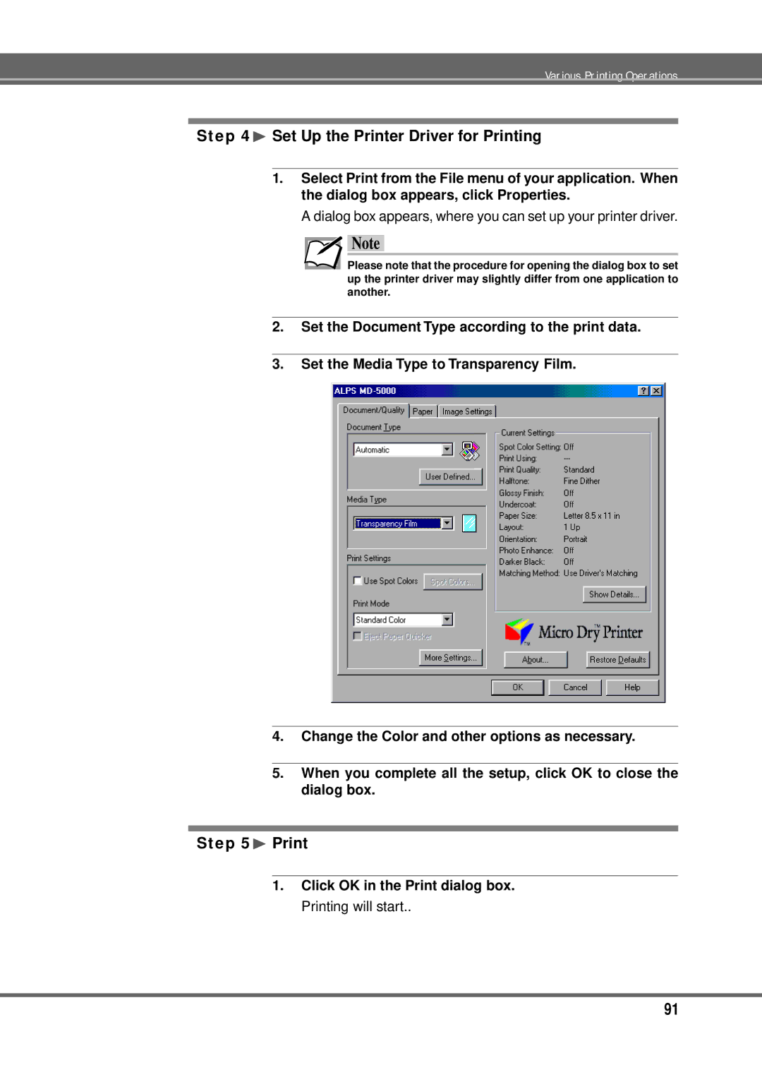 Alps Electric MD-5000P ¨ Set Up the Printer Driver for Printing, Click OK in the Print dialog box. Printing will start 