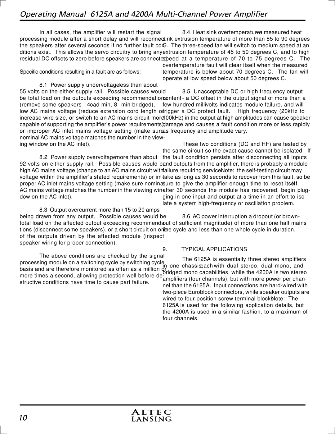 Altec Lansing 6125A, 4200A manual Specific conditions resulting in a fault are as follows, Typical Applications 