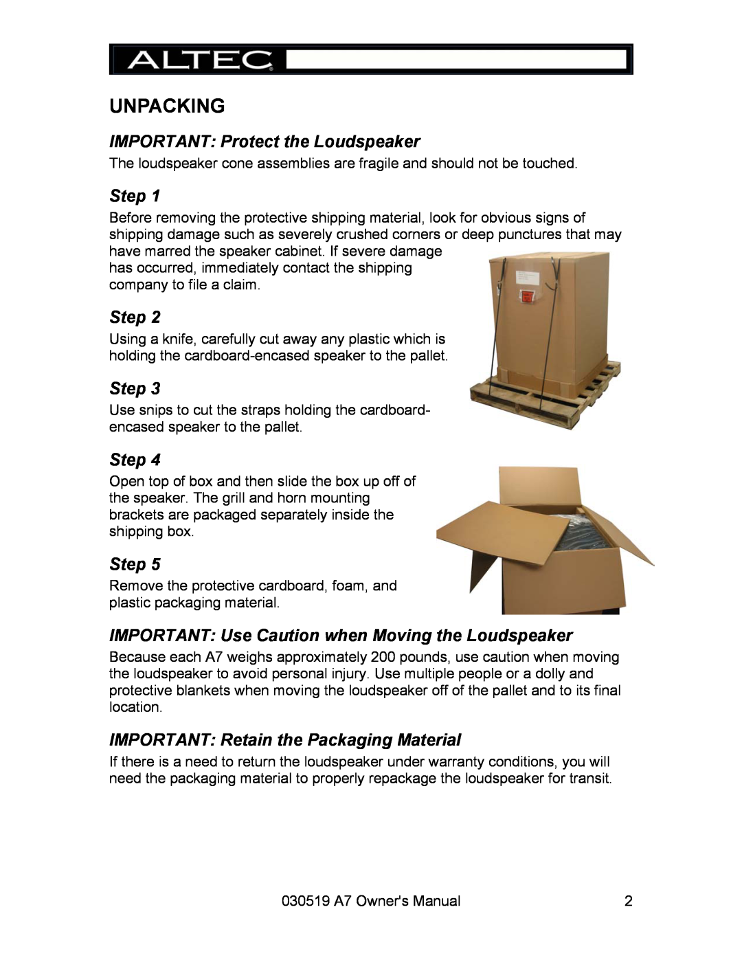 Altec Lansing A7 owner manual Unpacking, IMPORTANT Protect the Loudspeaker, Step, IMPORTANT Retain the Packaging Material 