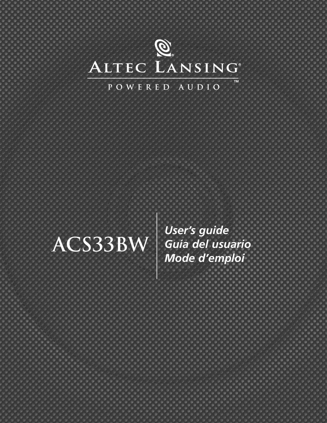 Altec Lansing ACS33BW manual User’s guide Guía del usuario Mode d’emploi 