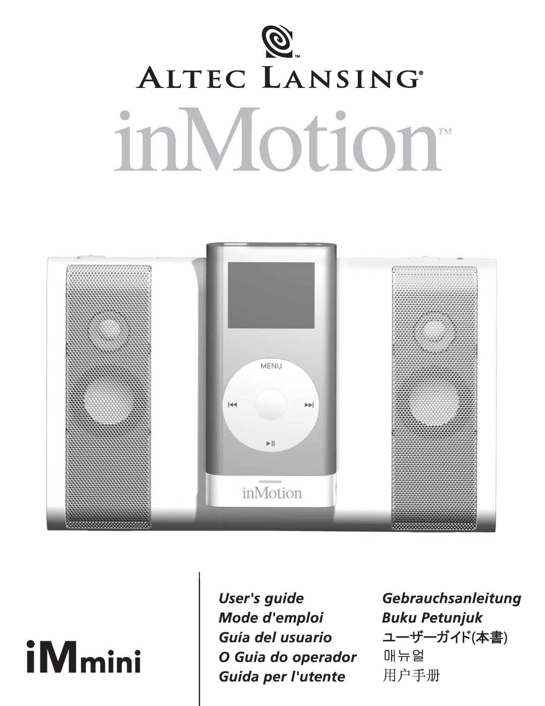 Altec Lansing iMmini manual Users guide, Gebrauchsanleitung, Mode demploi, Buku Petunjuk, Guía del usuario 