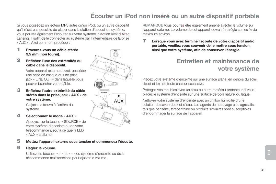 Altec Lansing IMT520 Écouter un iPod non inséré ou un autre dispositif portable, Entretien et maintenance de votre système 