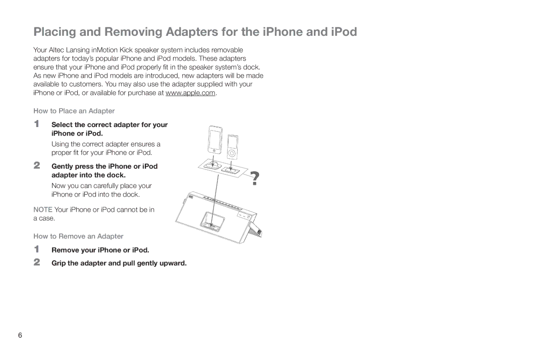 Altec Lansing IMT520 manual Placing and Removing Adapters for the iPhone and iPod, How to Place an Adapter 