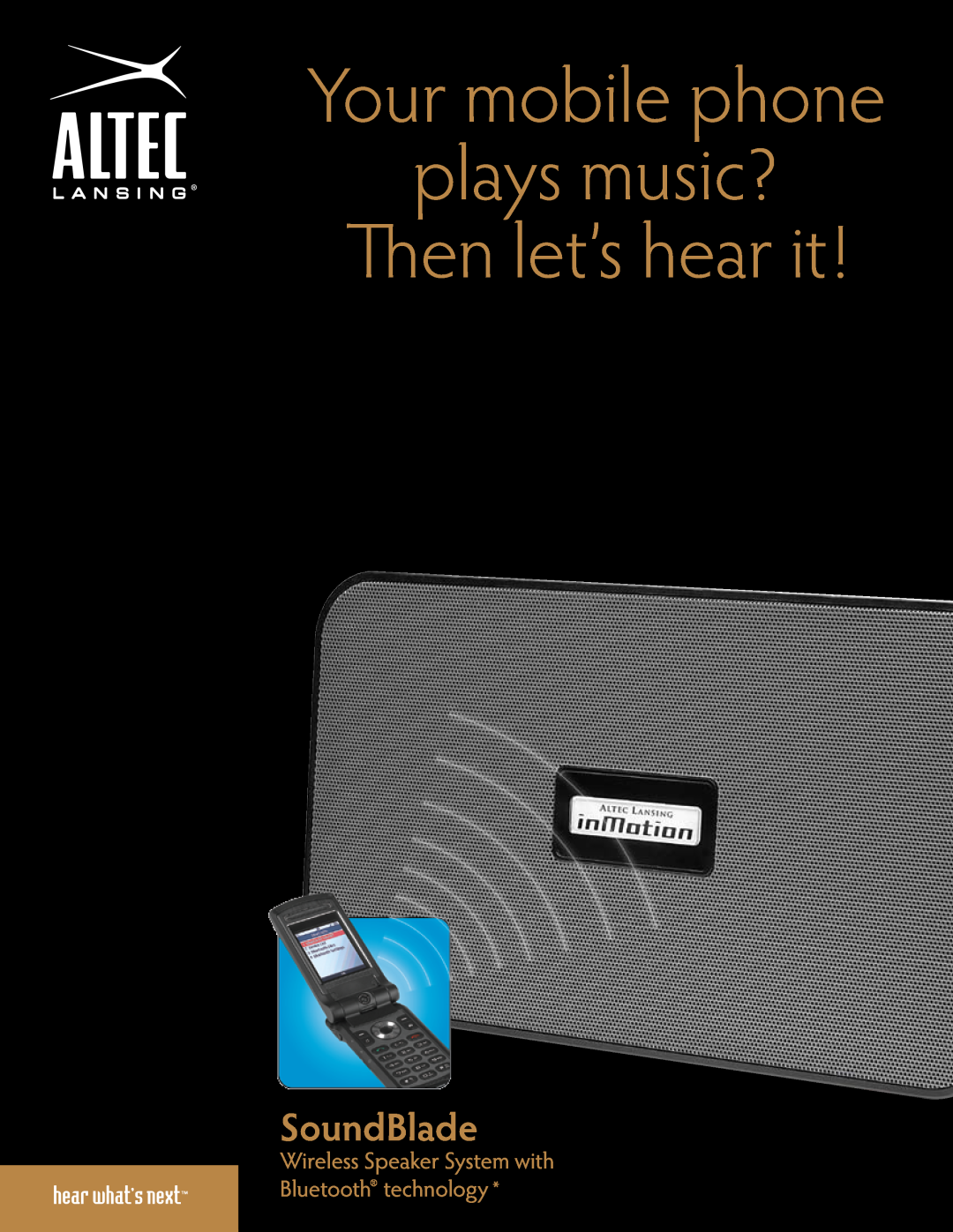 Altec Lansing iMT525 manual plays music? Then let’s hear it, Your mobile phone, SoundBlade 