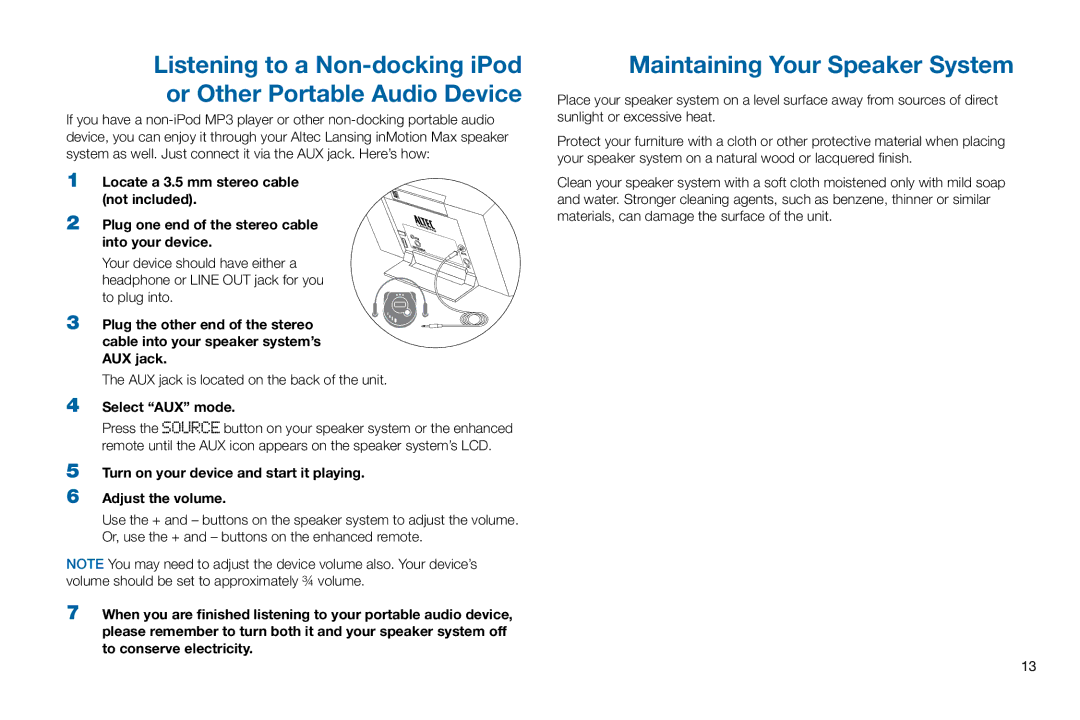 Altec Lansing iMT702 manual Maintaining Your Speaker System, Select AUX mode 