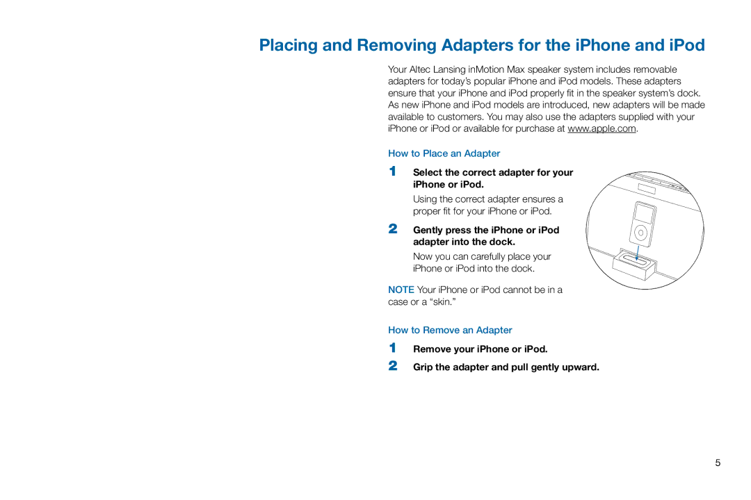 Altec Lansing iMT702 manual Placing and Removing Adapters for the iPhone and iPod, How to Place an Adapter 