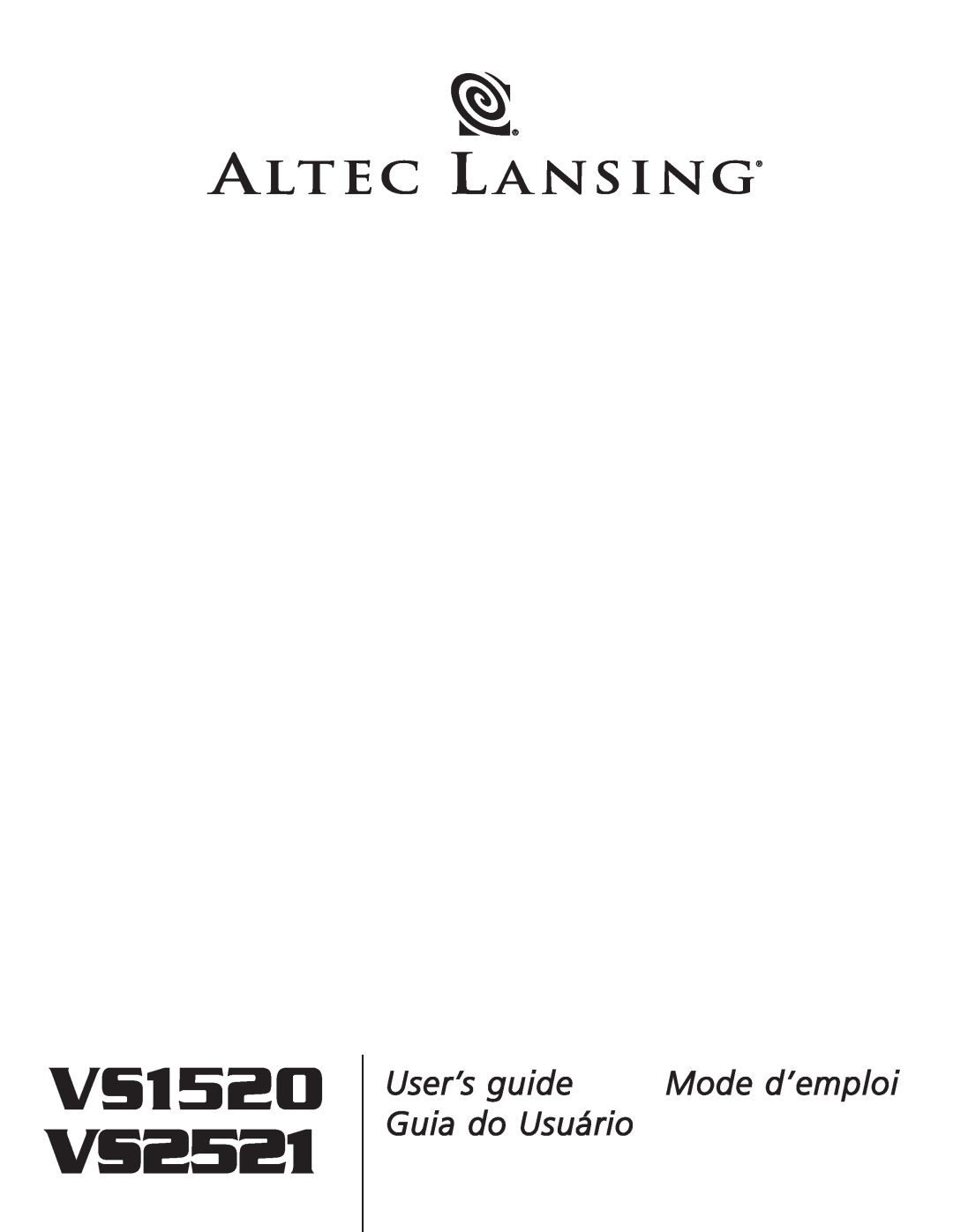 Altec Lansing manual VS1520 VS2521, User’s guide, Mode d’emploi, Guia do Usuário 