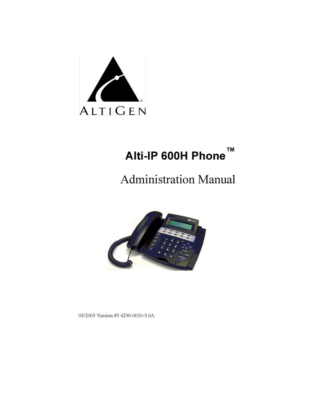 AltiGen comm 600H manual Administration Manual 