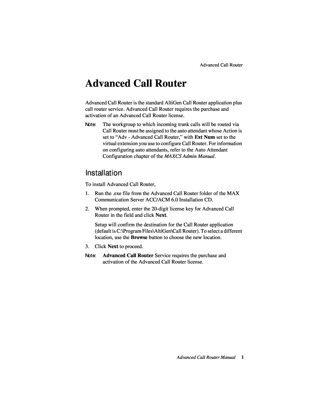 AltiGen comm 6/2008 4510-0001-6.0 manual Advanced Call Router, Installation 