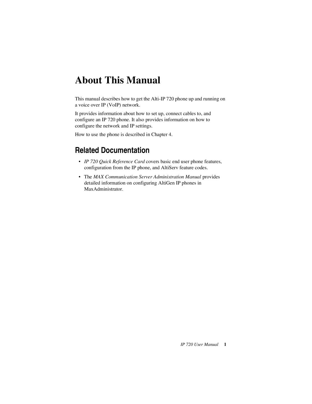 AltiGen comm 720 user manual About This Manual, Related Documentation 