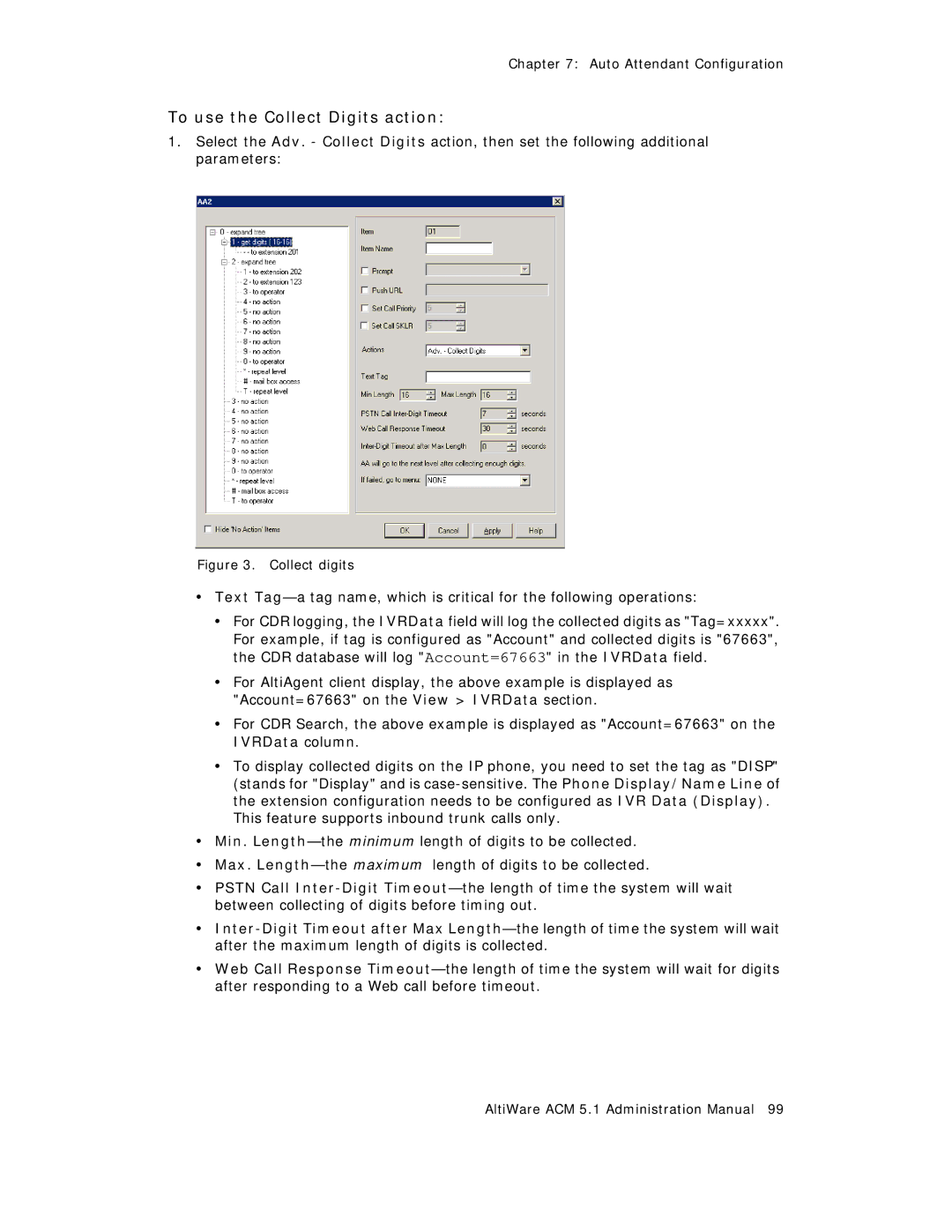 AltiGen comm ACM 5.1 manual To use the Collect Digits action, Collect digits 