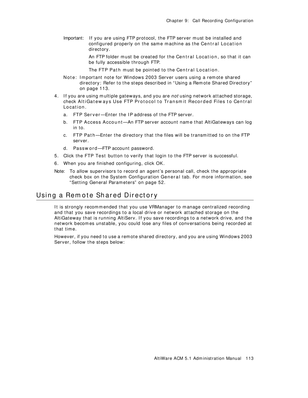 AltiGen comm ACM 5.1 manual Using a Remote Shared Directory 