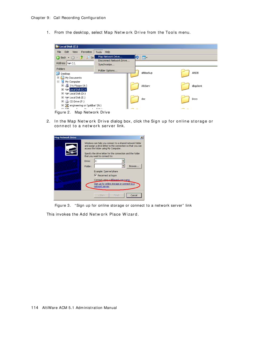 AltiGen comm ACM 5.1 manual This invokes the Add Network Place Wizard, Map Network Drive 