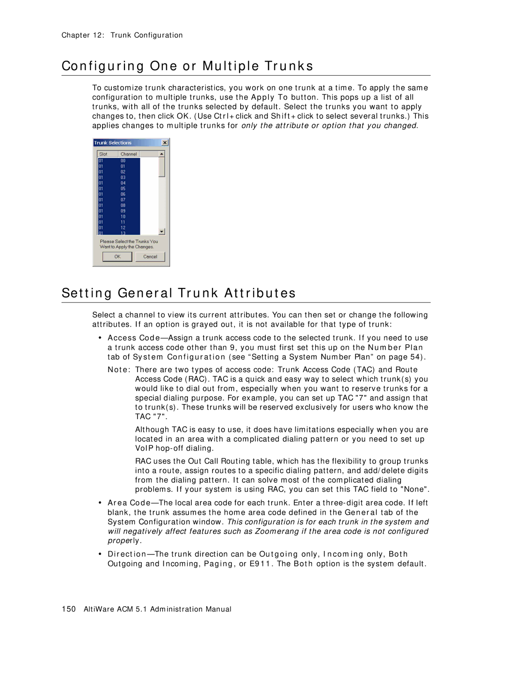 AltiGen comm ACM 5.1 manual Configuring One or Multiple Trunks, Setting General Trunk Attributes 