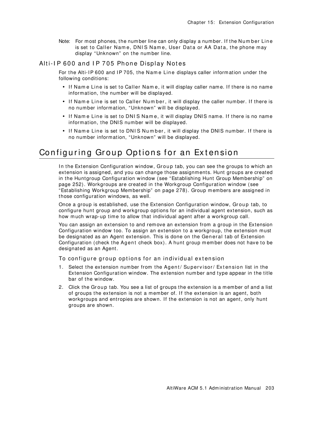 AltiGen comm ACM 5.1 manual Configuring Group Options for an Extension, Alti-IP 600 and IP 705 Phone Display Notes 