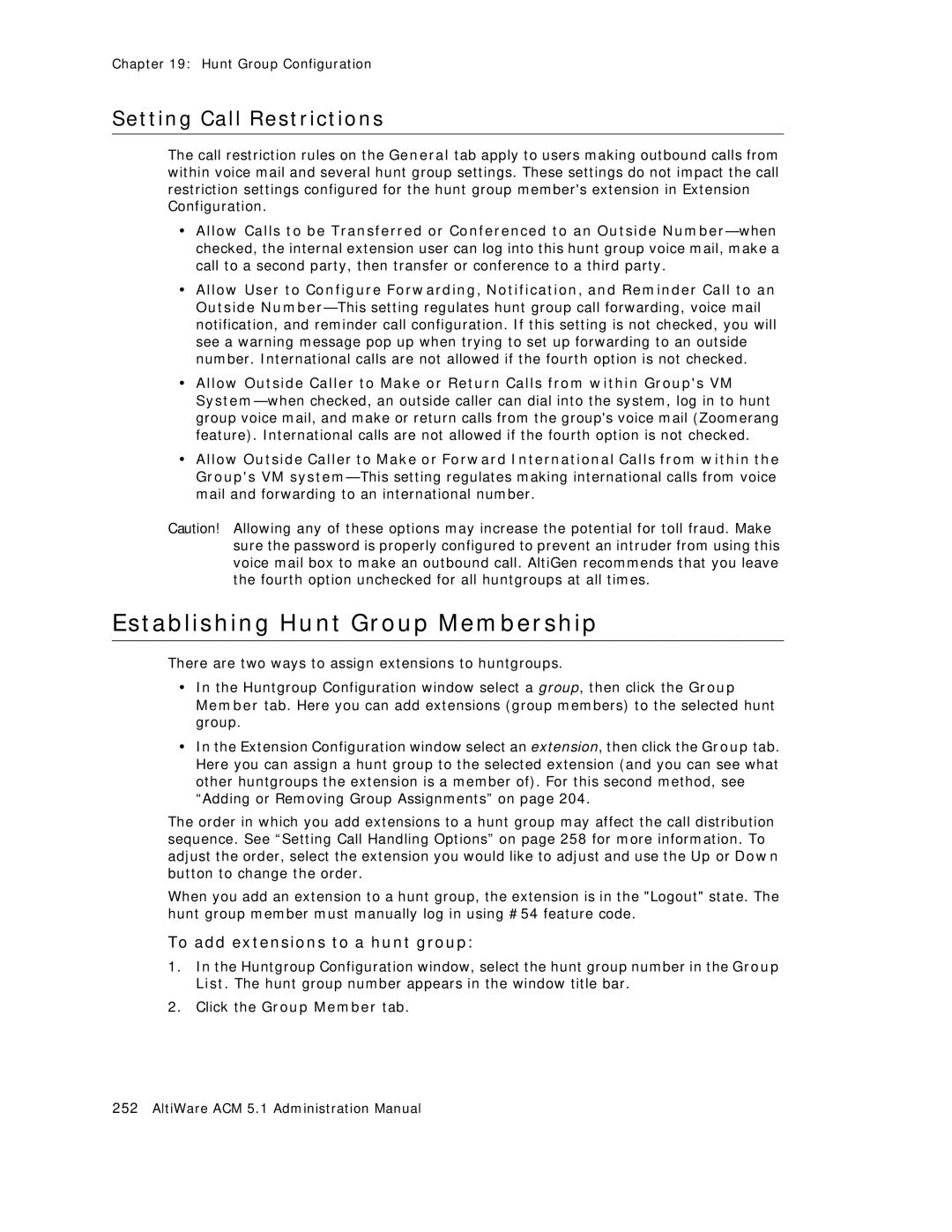 AltiGen comm ACM 5.1 Establishing Hunt Group Membership, Setting Call Restrictions, To add extensions to a hunt group 