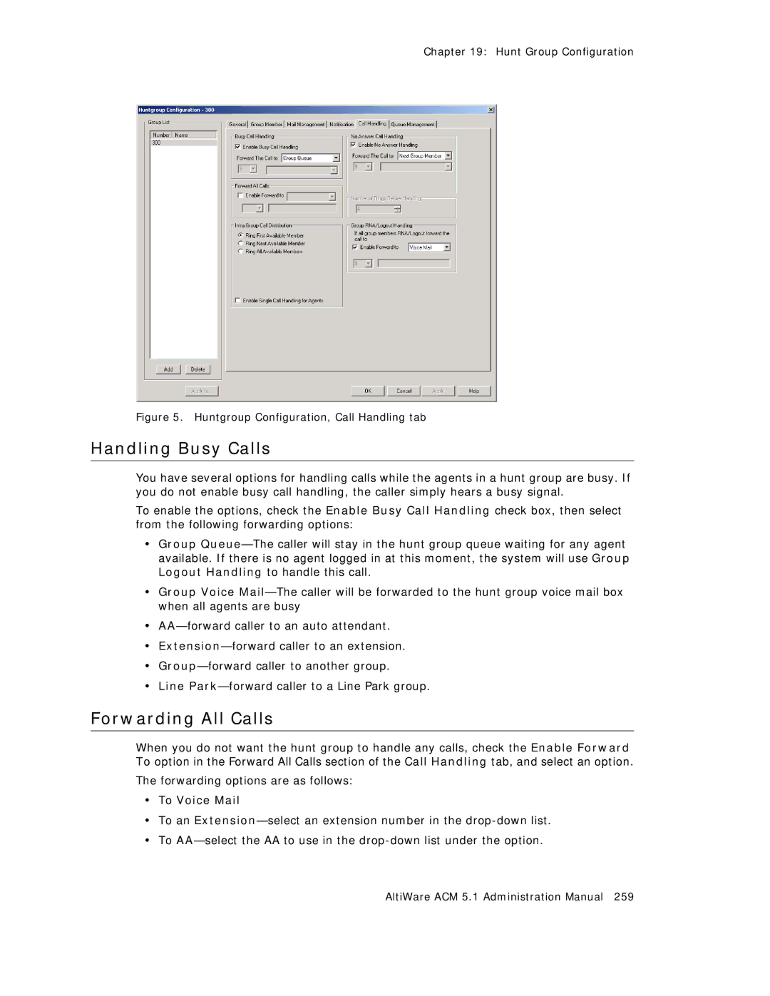 AltiGen comm ACM 5.1 manual Forwarding options are as follows 