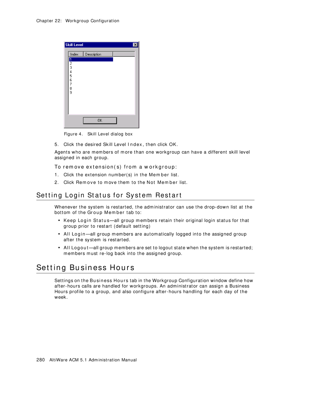 AltiGen comm ACM 5.1 manual To remove extensions from a workgroup, Skill Level dialog box 