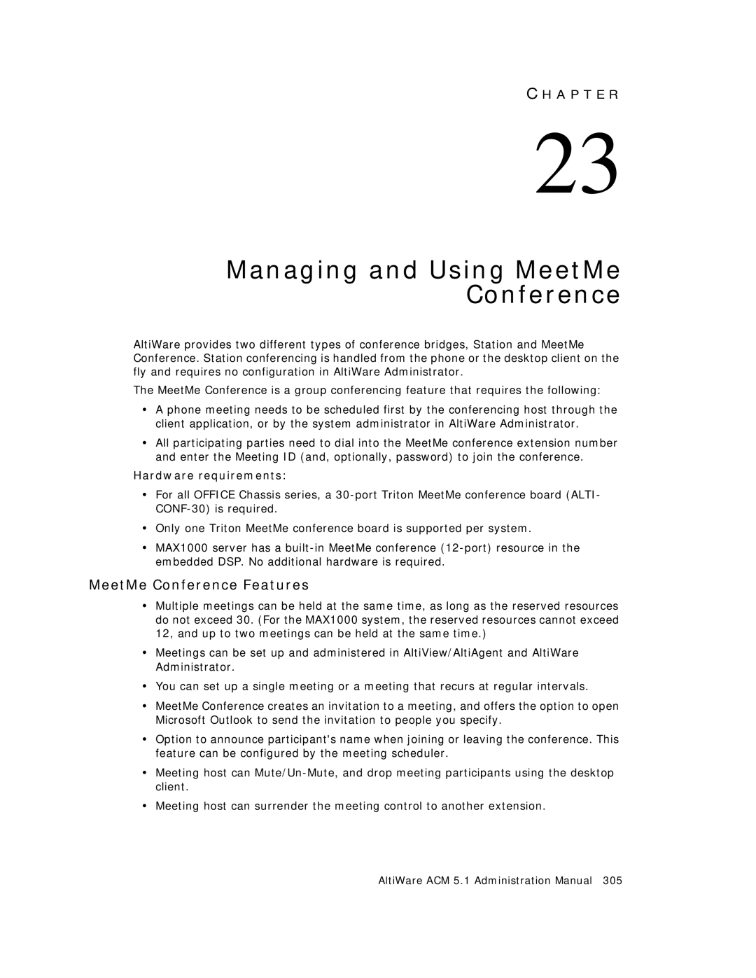 AltiGen comm ACM 5.1 manual Managing and Using MeetMe Conference, MeetMe Conference Features, Hardware requirements 