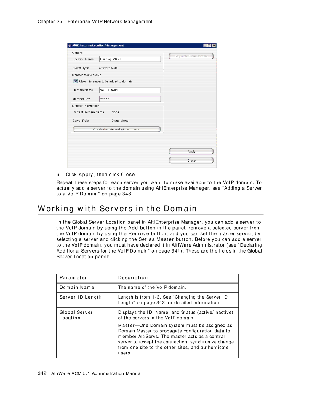 AltiGen comm ACM 5.1 manual Working with Servers in the Domain, Domain Name, Server ID Length, Global Server, Location 