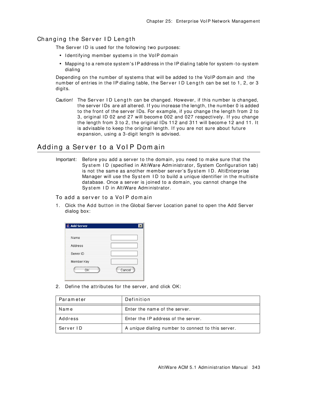 AltiGen comm ACM 5.1 Adding a Server to a VoIP Domain, Changing the Server ID Length, To add a server to a VoIP domain 