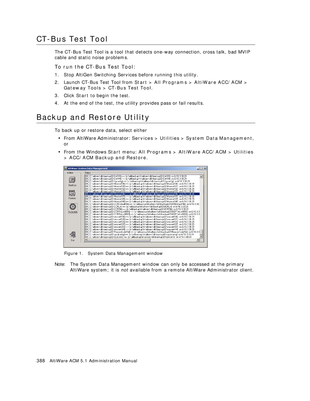 AltiGen comm ACM 5.1 manual Backup and Restore Utility, To run the CT-Bus Test Tool 