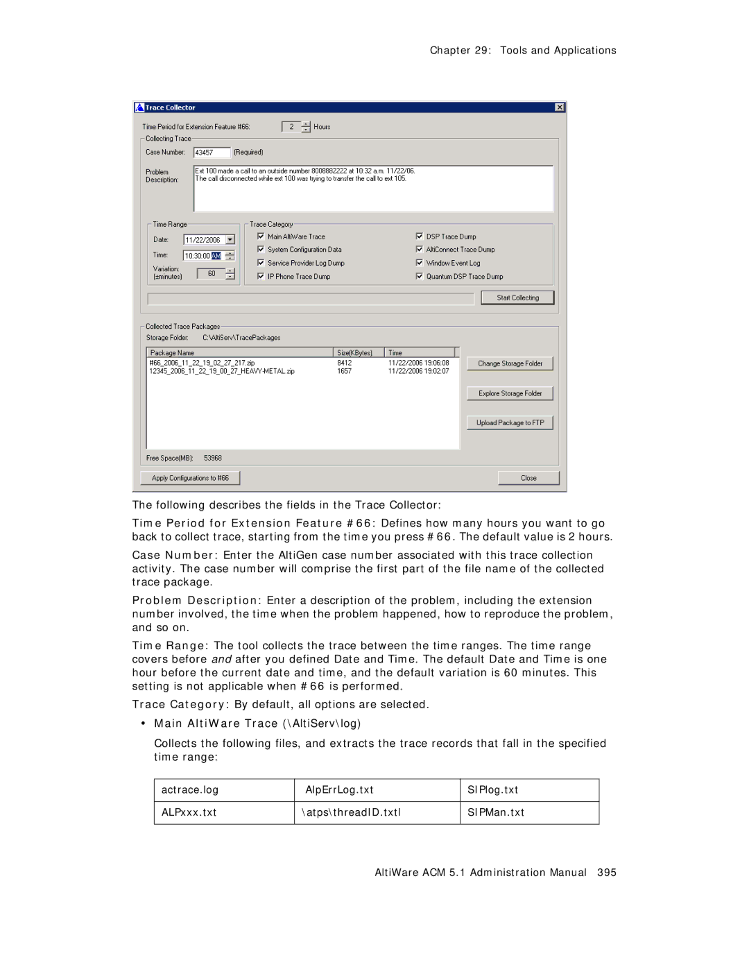 AltiGen comm ACM 5.1 manual Following describes the fields in the Trace Collector, Main AltiWare Trace \AltiServ\log 