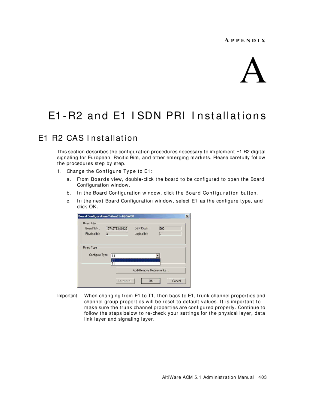 AltiGen comm ACM 5.1 manual E1-R2 and E1 Isdn PRI Installations, E1 R2 CAS Installation, Change the Configure Type to E1 