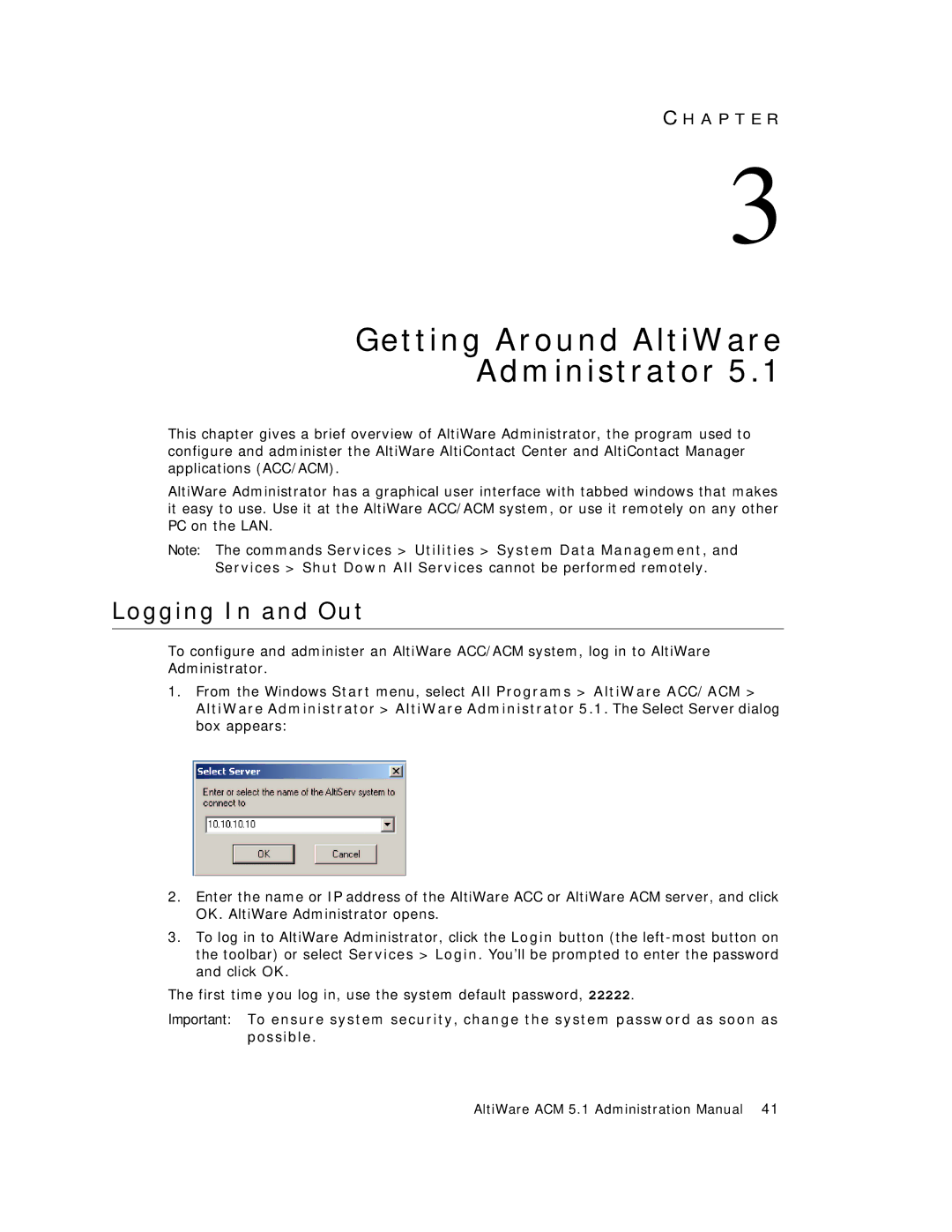 AltiGen comm ACM 5.1 manual Getting Around AltiWare Administrator, Logging In and Out 