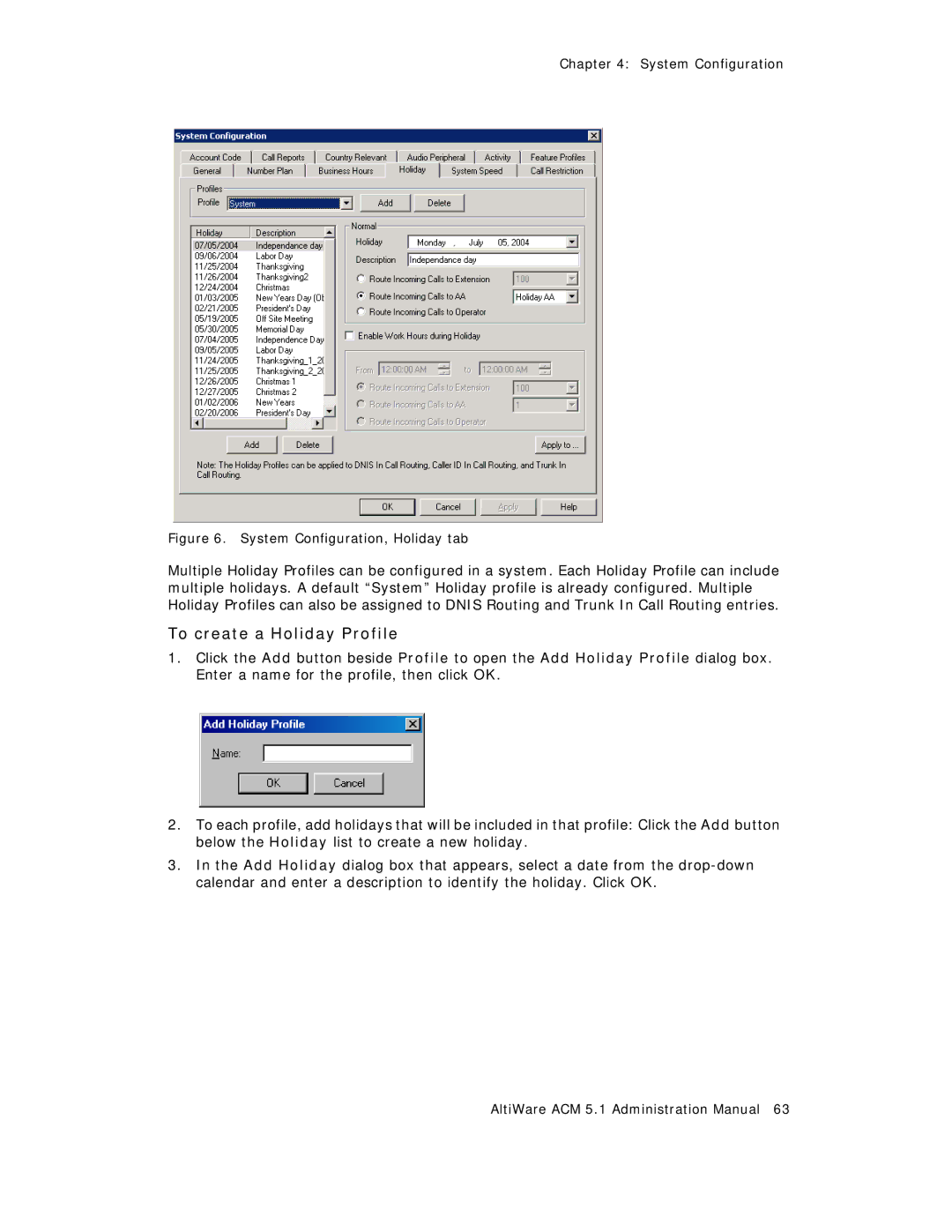 AltiGen comm ACM 5.1 manual To create a Holiday Profile 