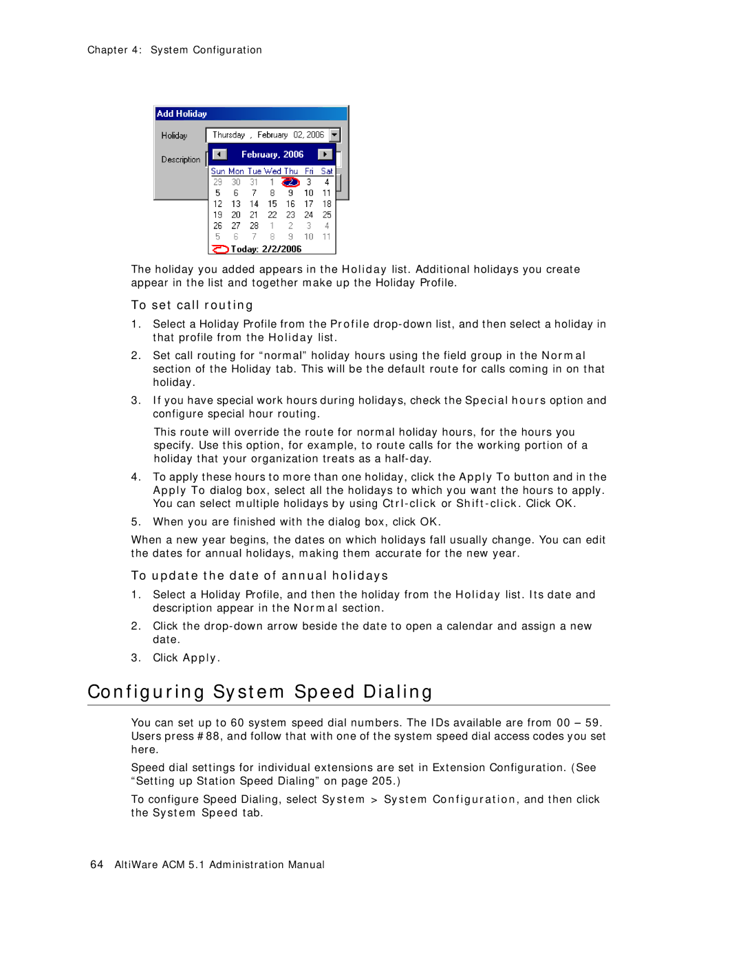 AltiGen comm ACM 5.1 manual Configuring System Speed Dialing, To set call routing, To update the date of annual holidays 