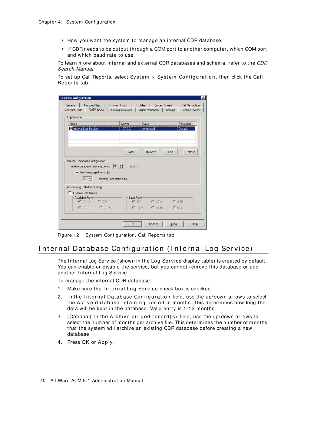 AltiGen comm ACM 5.1 manual Internal Database Configuration Internal Log Service, System Configuration, Call Reports tab 