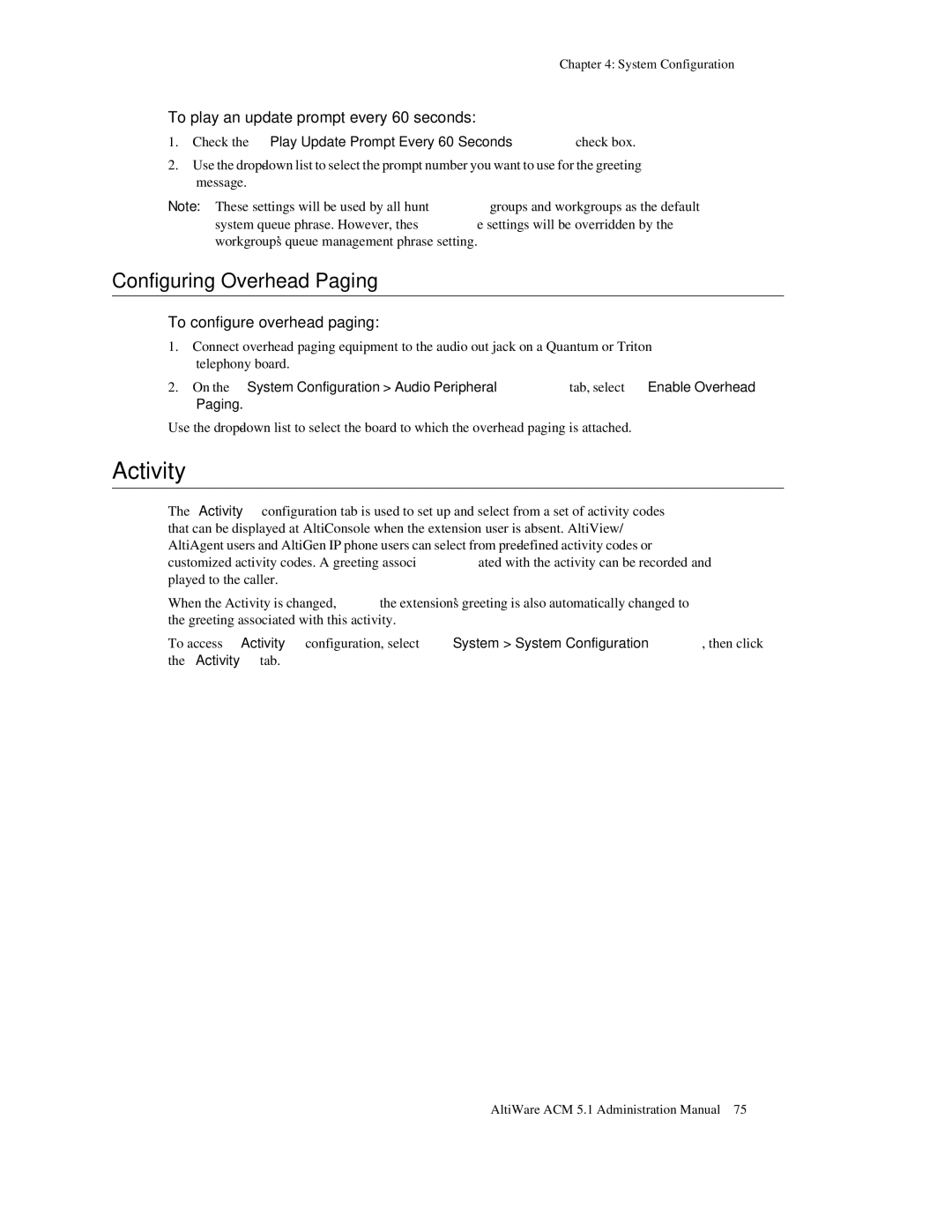 AltiGen comm ACM 5.1 manual Activity, Configuring Overhead Paging, To play an update prompt every 60 seconds 