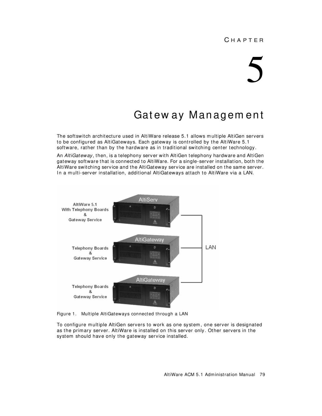 AltiGen comm ACM 5.1 manual Gateway Management, Multiple AltiGateways connected through a LAN 