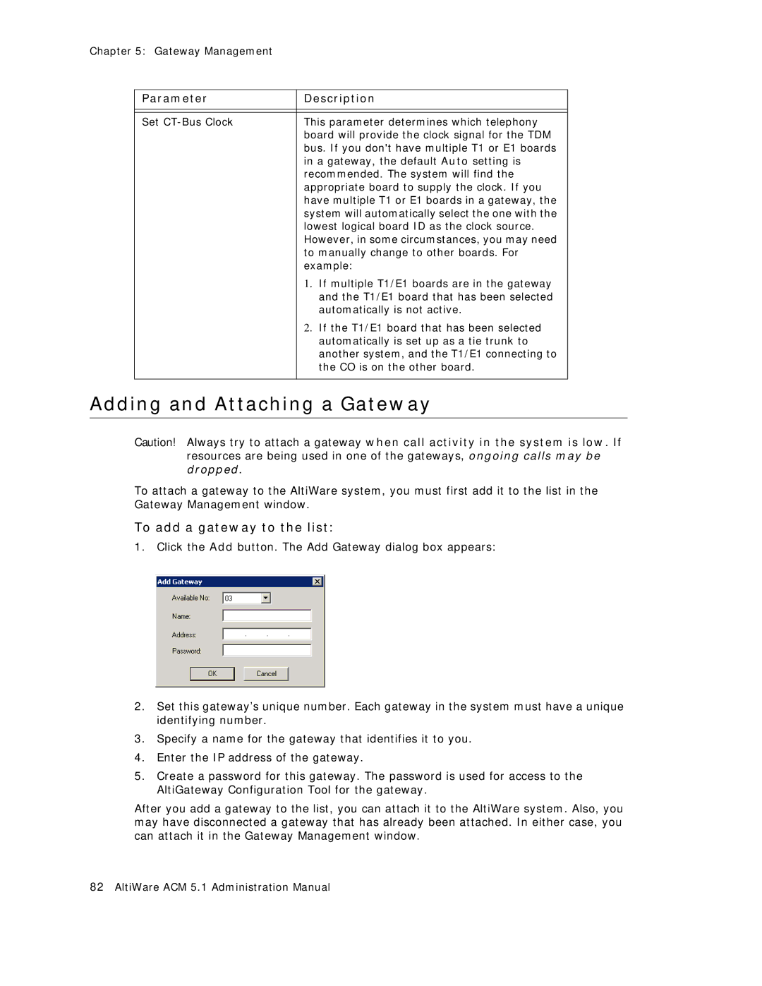 AltiGen comm ACM 5.1 manual Adding and Attaching a Gateway, To add a gateway to the list 