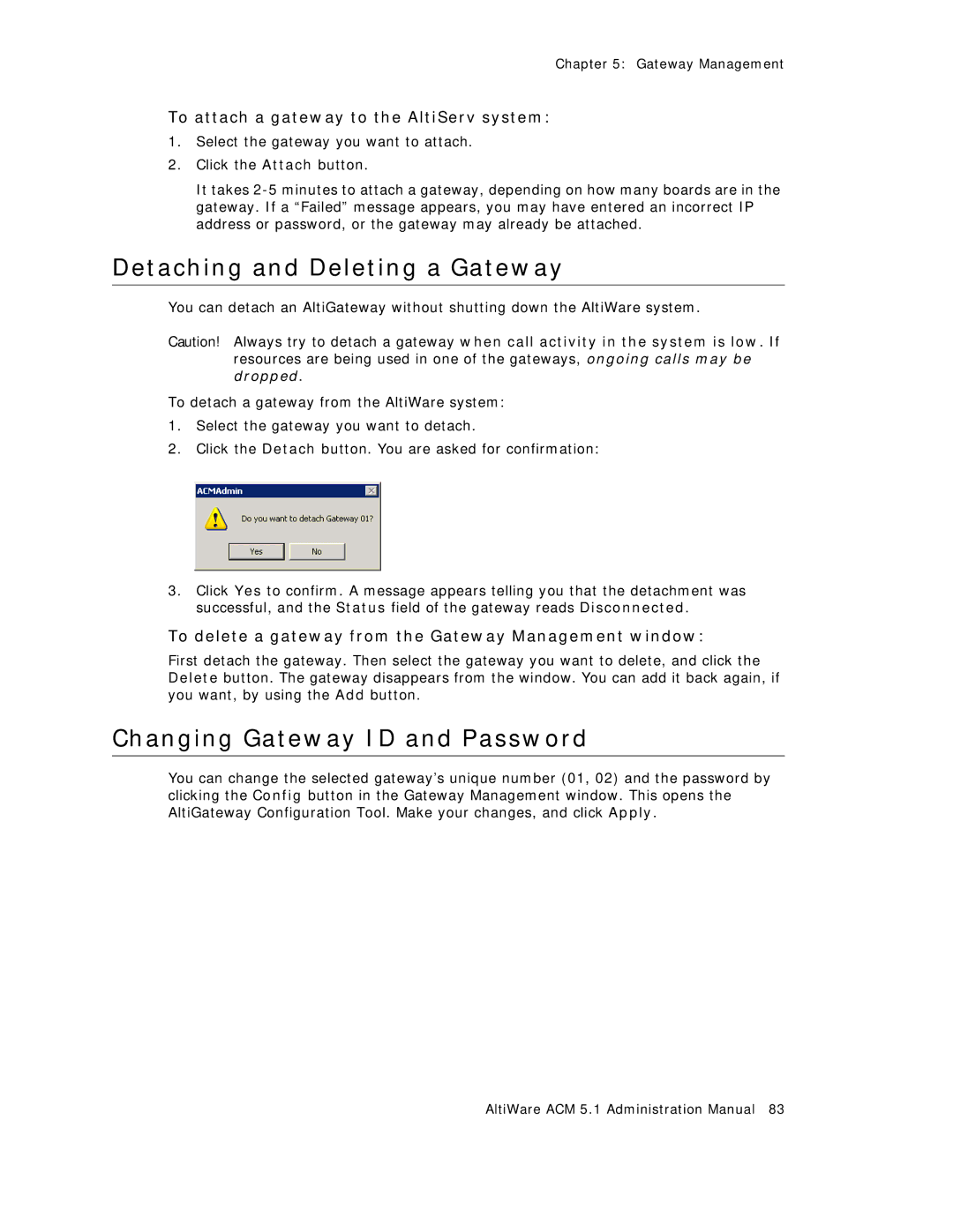 AltiGen comm ACM 5.1 manual Detaching and Deleting a Gateway, Changing Gateway ID and Password 