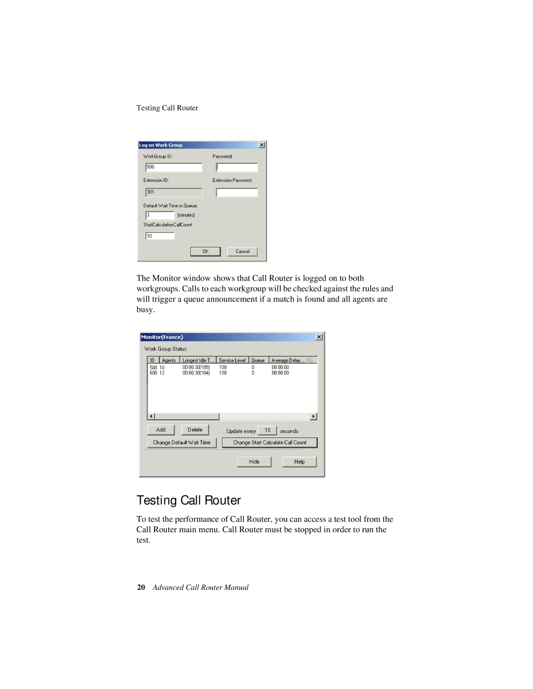 AltiGen comm Advanced Call RouterTM manual Testing Call Router 