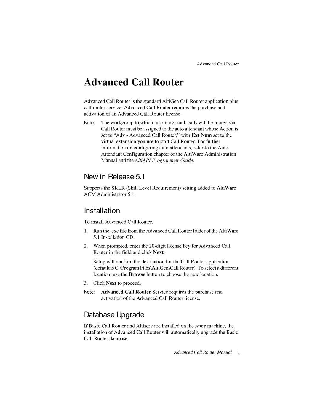 AltiGen comm Advanced Call RouterTM manual New in Release, Installation, Database Upgrade 