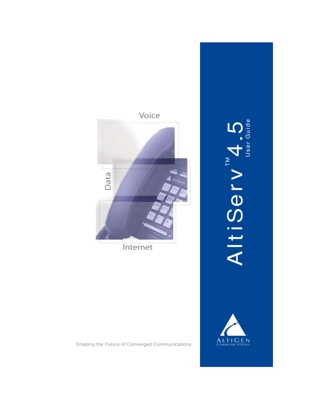 AltiGen comm AltiServ TM 4.5 manual AltiServTM4.5 