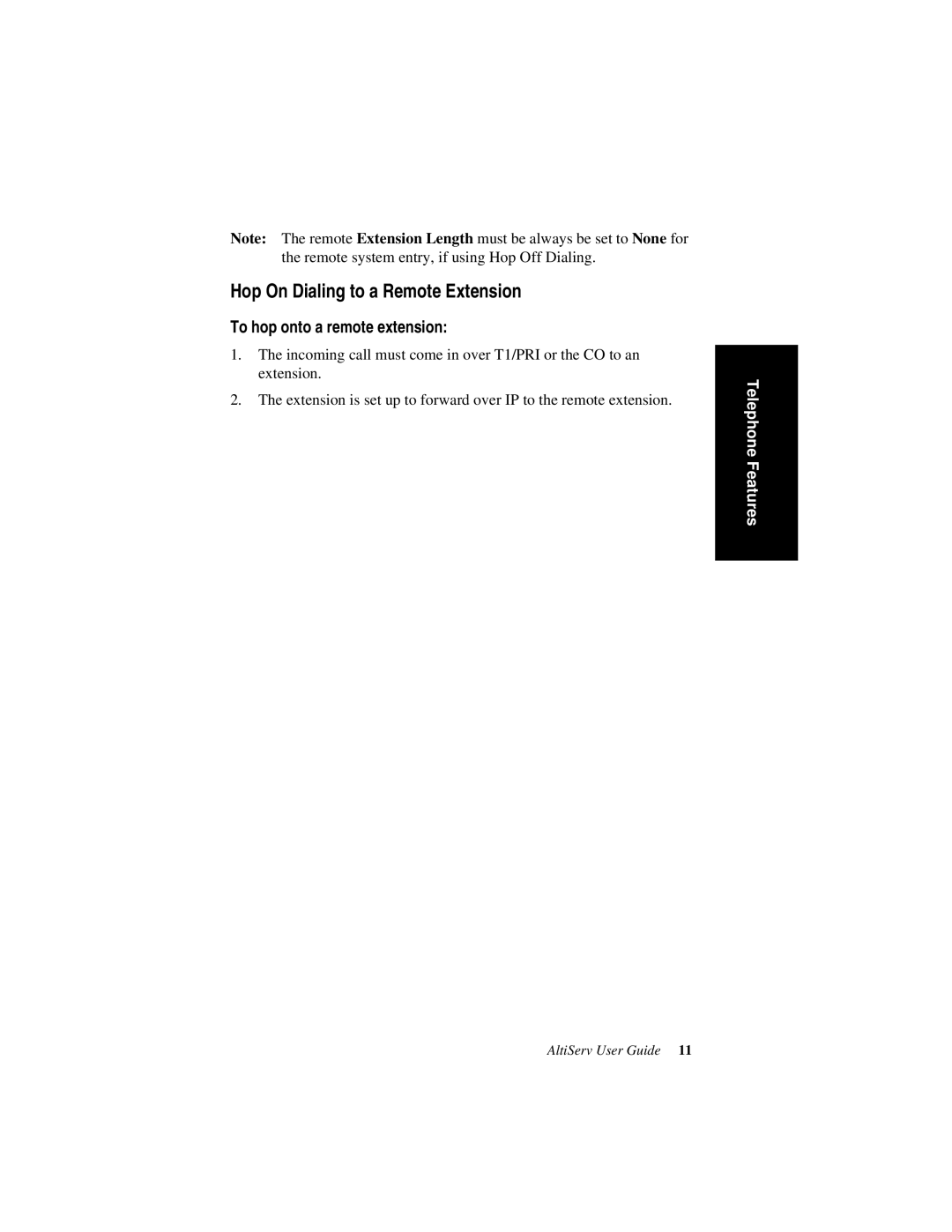 AltiGen comm AltiServ TM 4.5 manual Hop On Dialing to a Remote Extension, To hop onto a remote extension 