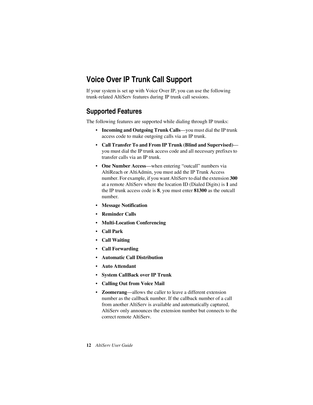 AltiGen comm AltiServ TM 4.5 manual Voice Over IP Trunk Call Support, Supported Features 